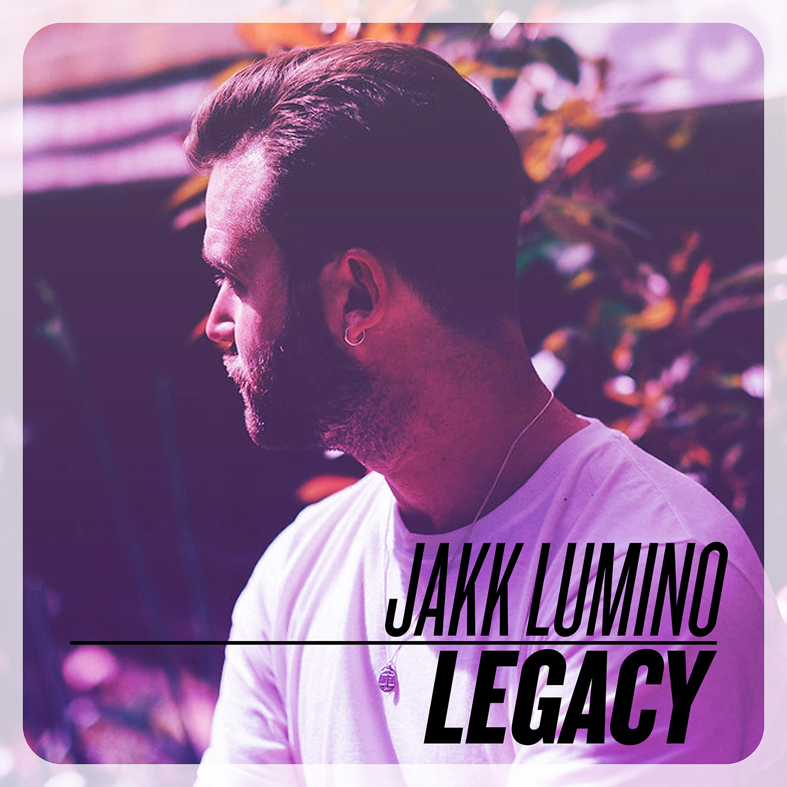 Jakk Lumino - ”Legacy”